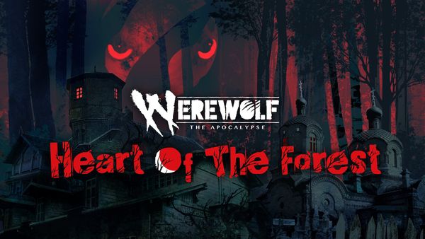 Werewolf: The Apocalypse – Heart of the Forest - Switch Review